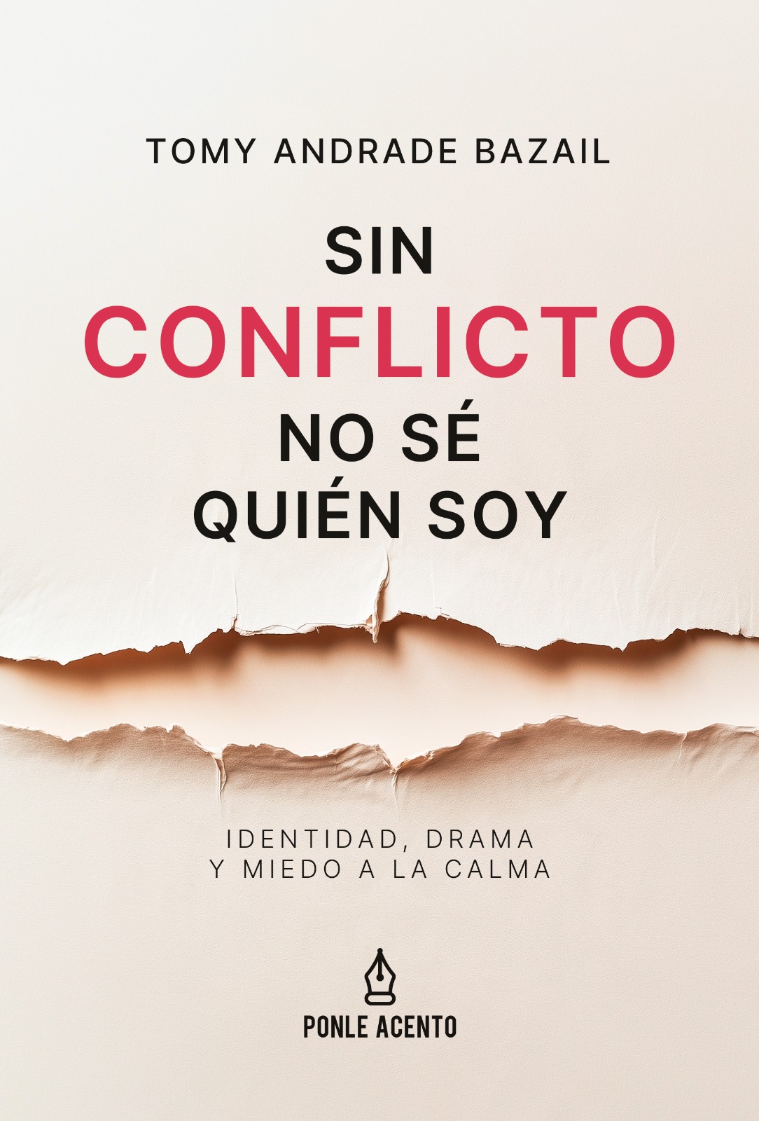 Portada de Sin conflicto no sé quién soy